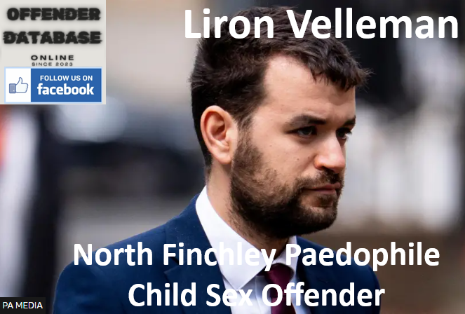 Liron Velleman North Finchley Paedophile Child Sex Offender