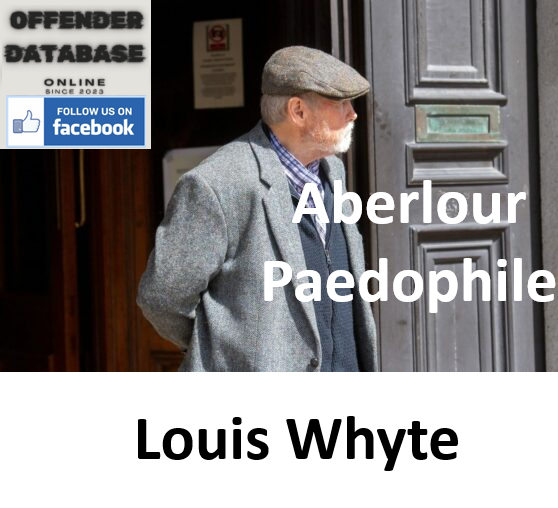 Louis Whyte Aberlour Paedophile Child Sex Offender