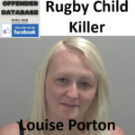 Louise Porton Rugby Child Killer and Abuser