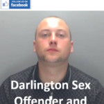 Luke Boyce Darlington Sex Offender and Stalker