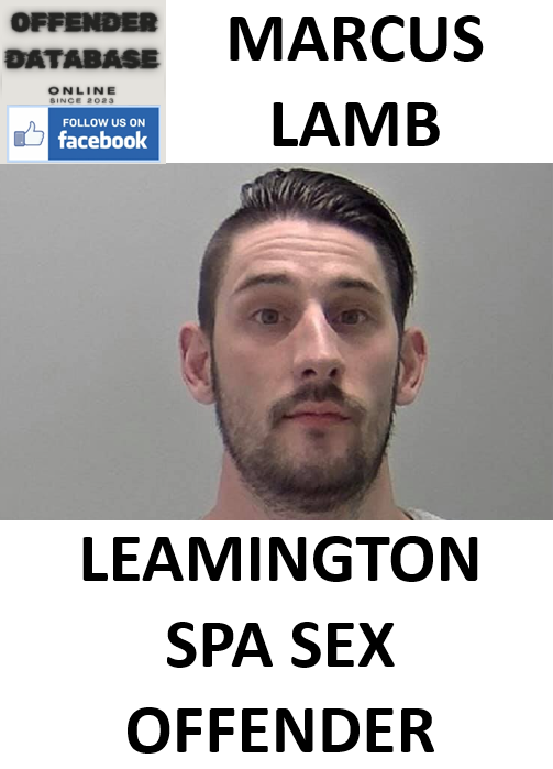 MARCUS LAMB LEAMINGTON SPA SEX OFFENDER MARCUS LAMB LEAMINGTON SPA SEX OFFENDER