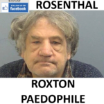MICHAEL ROSENTHAL ROXTON PAEDOPHILE CHILD ABUSER