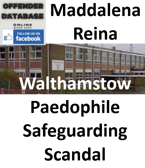 Maddalena Reina Walthamstow Paedophile Safeguarding Scandal