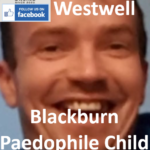 Mark Westwell Blackburn Paedophile Child Sex Offender