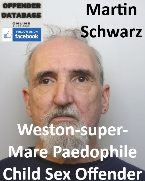 Martin Schwarz Weston-super-Mare Paedophile Child Sex Offender
