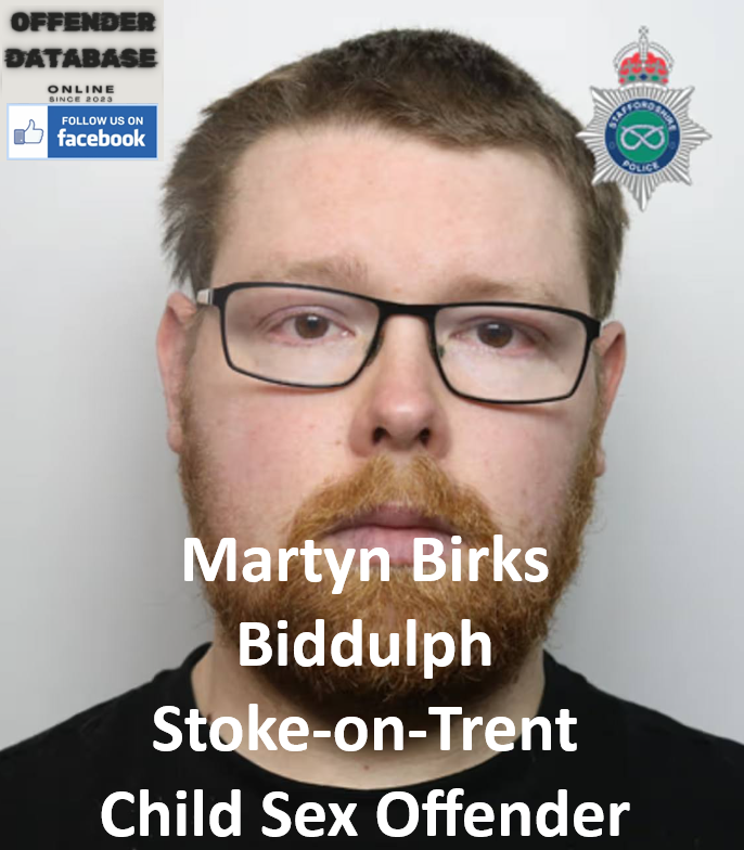 Martyn Birks Biddulph Stoke-on-Trent Child Sex Offender