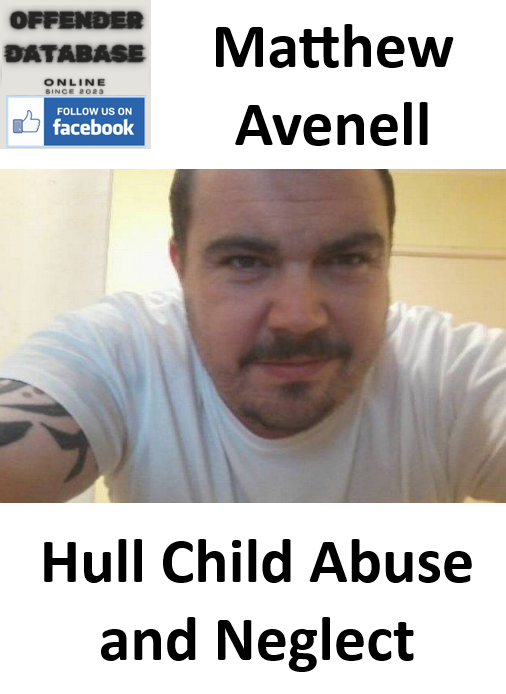 Matthew Avenell Hull Child Abuse and Neglect