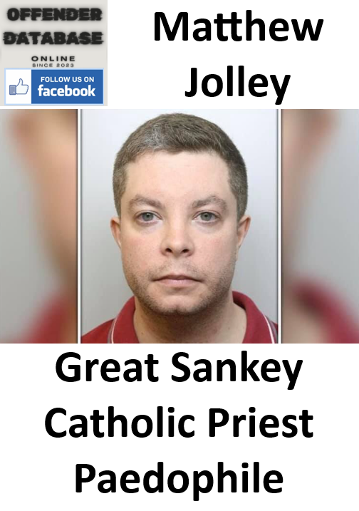 Matthew Jolley Great Sankey Catholic Priest Paedophile