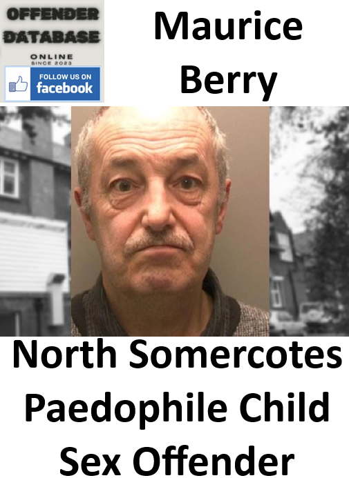 Maurice Berry North Somercotes Paedophile Child Sex Offender