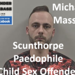 Michael Massey Scunthorpe Paedophile Child Sex Offender
