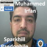 Muhammed Irfan Sparkhill Paedophile Child Sex Offender