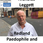 Nicholas Leggett Redland Paedophile and Re-Offender