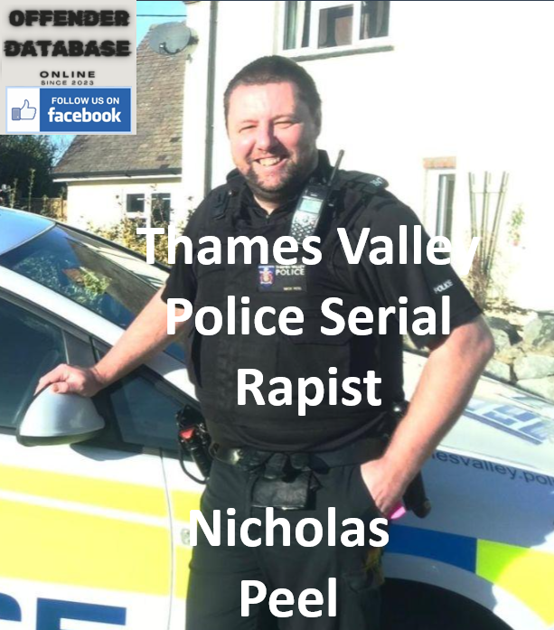 Nicholas Peel Thames Valley Police Serial Rapist