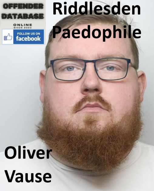 Oliver Vause Riddlesden Paedophile Child Sex Offender