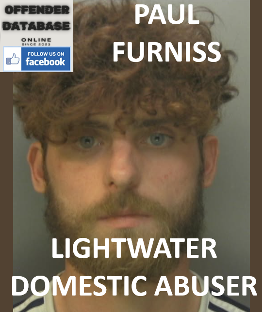 PAUL FURNISS LIGHTWATER DOMESTIC ABUSER