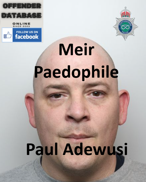 Paul Adewusi Meir Paedophile Child Sex Offender