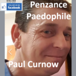 Paul Curnow Penzance Paedophile Child Sex Offender