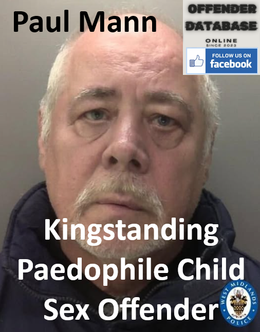 Paul Mann Kingstanding Paedophile Child Sex Offender