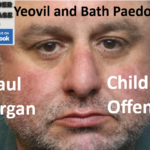 Paul Morgan Yeovil and Bath Paedophile Child Sex Offender