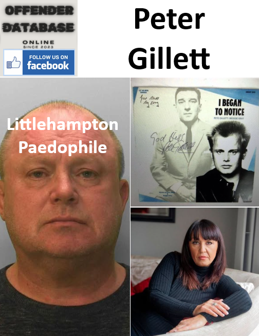 Peter Gillett Littlehampton Paedophile Child Sex Offender