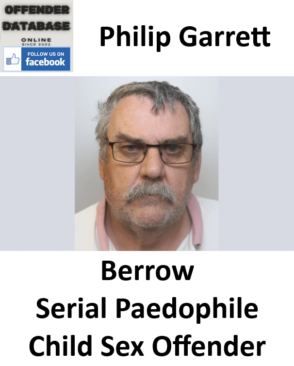 Philip Garrett Berrow Serial Paedophile Child Sex Offender
