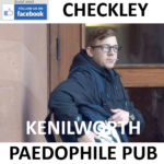 ROBERT CHECKLEY KENILWORTH PAEDOPHILE PUB ELF BREACH