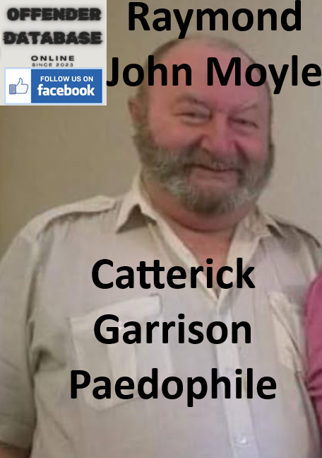 Raymond John Moyle Catterick Garrison Paedophile Child Sex Offender