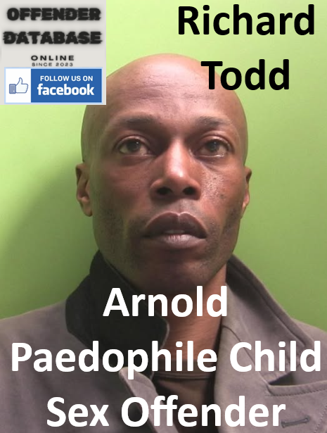 Richard Todd Arnold Paedophile Child Sex Offender