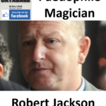 Robert Jackson Paedophile Magician Child Sex Offender