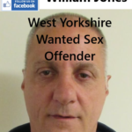 Robert William Jones West Yorkshire Wanted Sex Offender