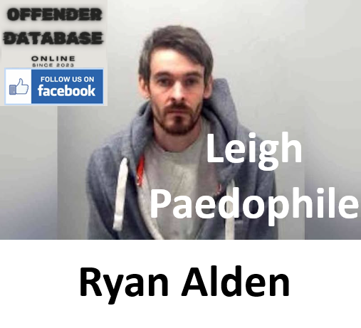 Ryan Alden Leigh Paedophile Child Sex Offender