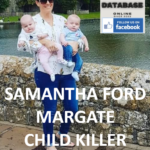 SAMANTHA FORD MARGATE CHILD KILLER