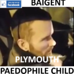 STUART BAIGENT PLYMOUTH PAEDOPHILE CHILD SEX OFFENDER