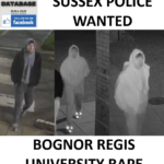 SUSSEX POLICE WANTED - BOGNOR REGIS UNIVERSITY RAPE