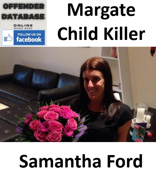 Samantha Ford Margate Child Killer
