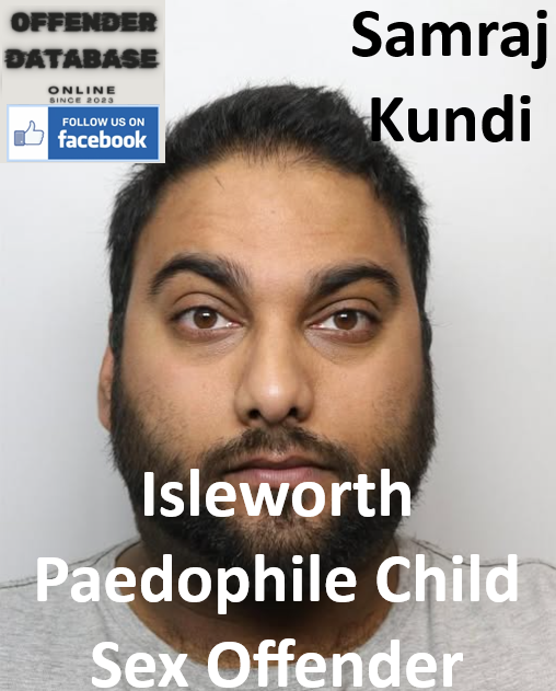 Samraj Kundi Isleworth Paedophile Child Sex Offender
