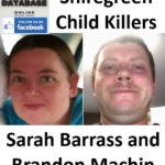 Sarah Barrass and Brandon Machin Shiregreen Child Killers