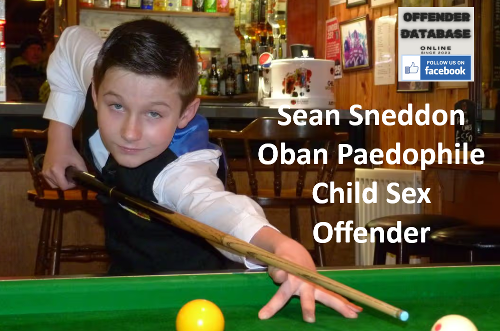 Sean Sneddon Oban Paedophile Child Sex Offender Sean Sneddon Oban Paedophile Child Sex Offender