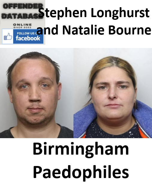 Stephen Longhurst and Natalie Bourne Birmingham Paedophiles