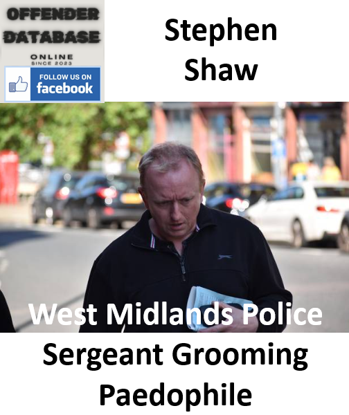 Stephen Shaw West Midlands Police Sergeant Grooming Paedophile