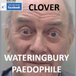 TERENCE CLOVER WATERINGBURY PAEDOPHILE CHILD SEX OFFENDER