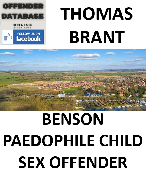 THOMAS BRANT BENSON PAEDOPHILE CHILD SEX OFFENDER