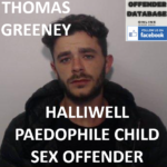 THOMAS GREENEY HALLIWELL PAEDOPHILE CHILD SEX OFFENDER