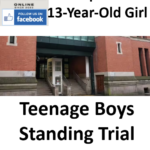 Teenage Boys Standing Trial for Rape of 13-Year-Old Girl in Rochdale