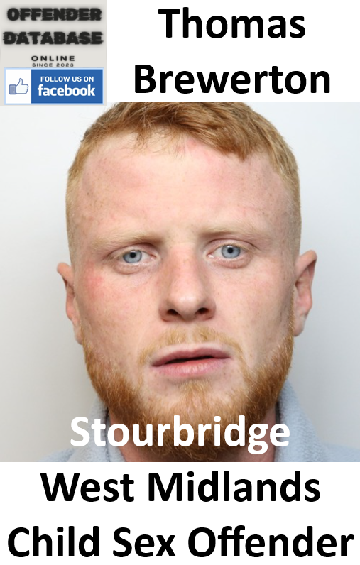 Thomas Brewerton Stourbridge West Midlands Child Sex Offender