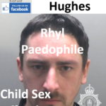 Tristan Hughes Rhyl Paedophile Child Sex Offender