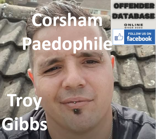 Troy Gibbs Corsham Paedophile Child Sex Offender