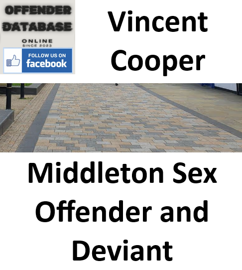 Vincent Cooper Middleton Sex Offender and Deviant