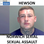 AARON HEWSON NORWICH SERIAL SEXUAL ASSAULT SENTENCE INCREASE (2023)