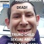 AARON SADLER TRURO CHILD SEXUAL ABUSE TRIAL AND DEATH